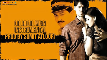 Dil Hi Dil Mein (Instrumental) - Dum | Vivek Oberoi, Dia Mirza, Sandeep, BGM [Prod By Sumit Atloori]