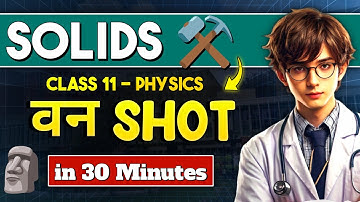Mechanical Properties Of Solids One Shot Quick Revision | Class 11 Physics NEET 2025/2026