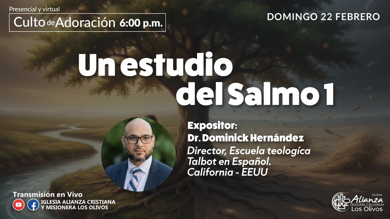 DOM 22 I Un estudio del Salmo 1 I Dr. Dominick Hernández