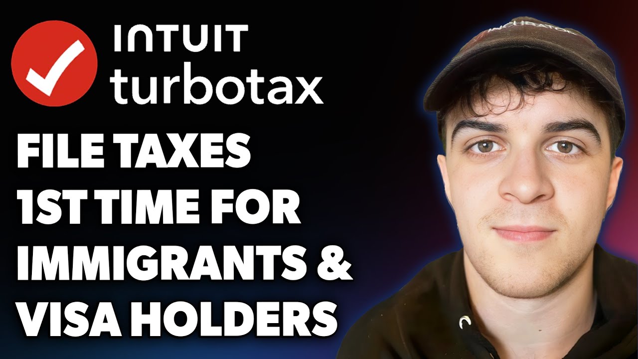 How to File Your Taxes for the 1st Time w/ Turbotax for Immigrants ...