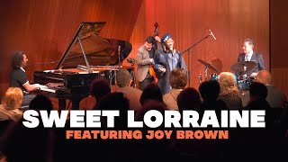 'Sweet Lorraine' w/ Emmet Cohen and Joy Brown