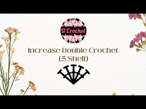 [Basic] Increase Double Crochet (Inc 5 DC | 5 Shell)