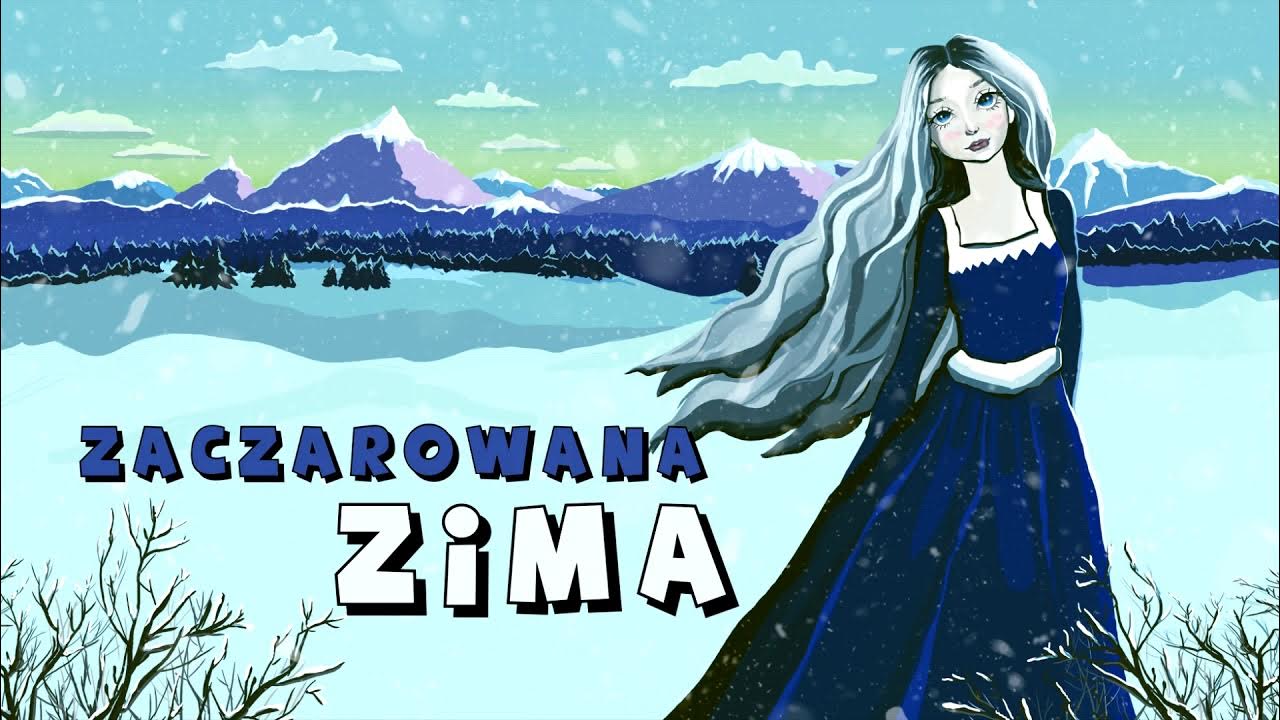 Piosenki O Zimie Dla Dorosłych Piosenka dla dzieci o zimie- Zaczarowana zima. Bajki i piosenki dla