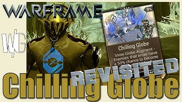CHILLING GLOBE BUILD Revisited - [Frost Prime - Update 17]