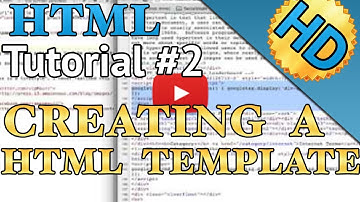 HTML5 TUTORIAL #2 - Creating a HTML template - HD