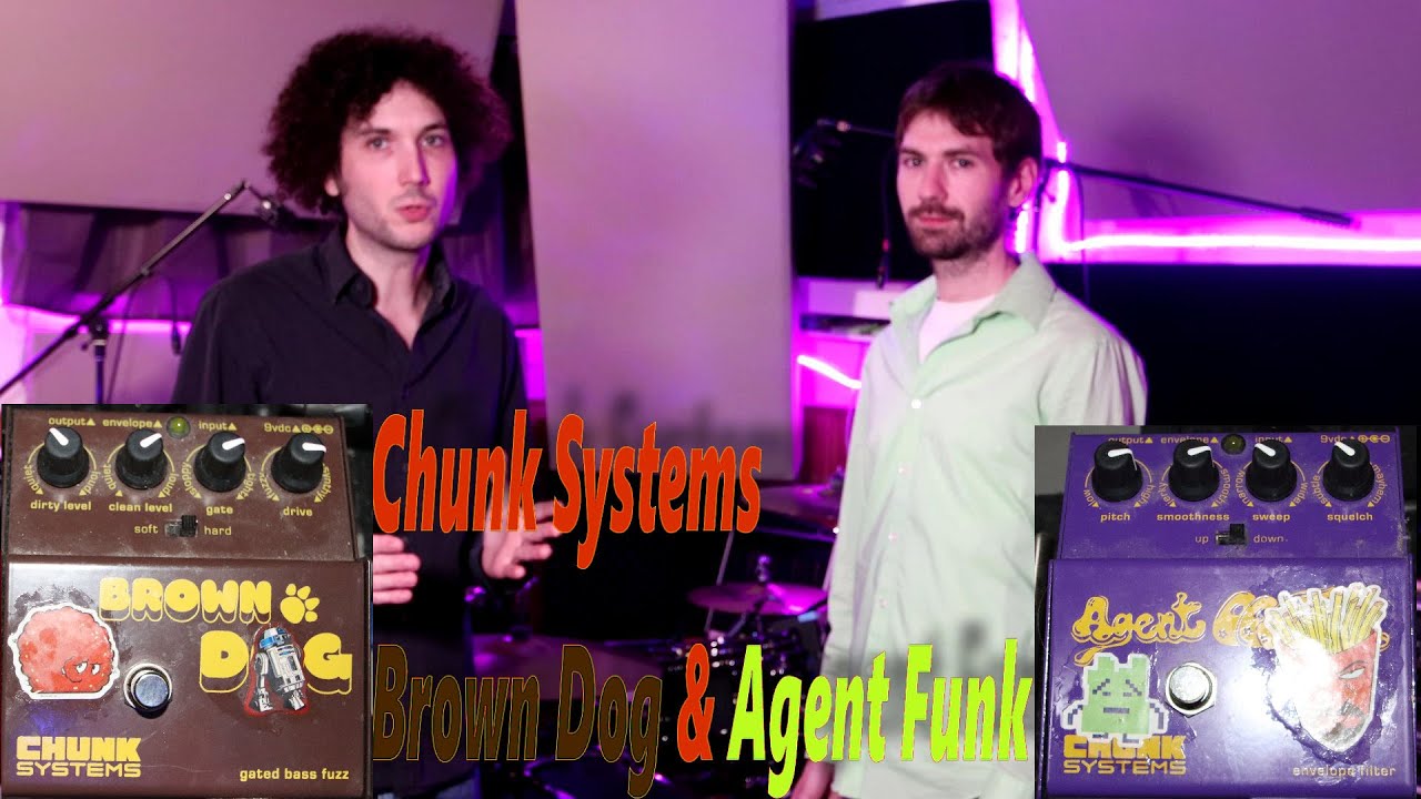 Chunk Systems Brown Dog Fuzz & Agent 00 Funk Envelope Filter - YouTube