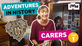 Adventures in History: Carers - Part One