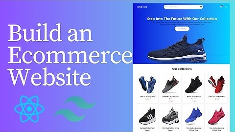🔥Complete Ecommerce Website Using React JS Tailwind CSS and Context API | Step by Step Tutorial