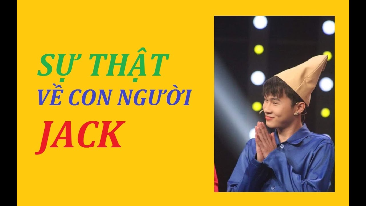 Jack là người như thế nào