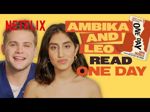 Leo Woodall And Ambika Mod Read To You | One Day | Netflix