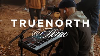 TrueNorth at Home