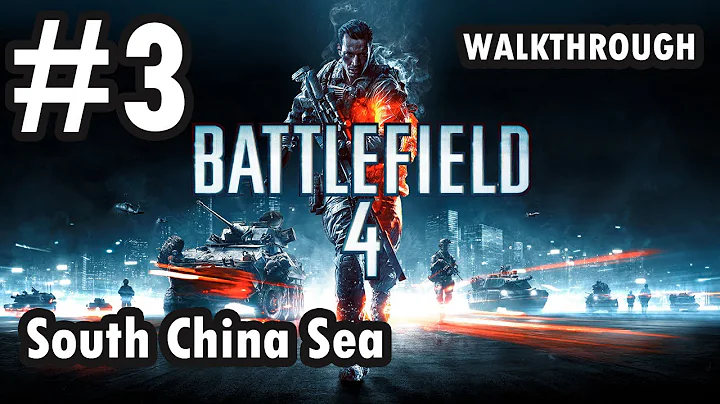 Battlefield 4  - Mission 3 - South China Sea (Walkthrough)