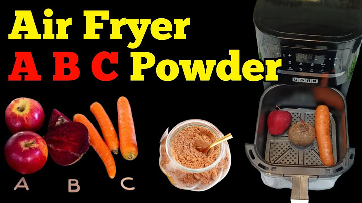 Homemade ABC powder in  an air fryer