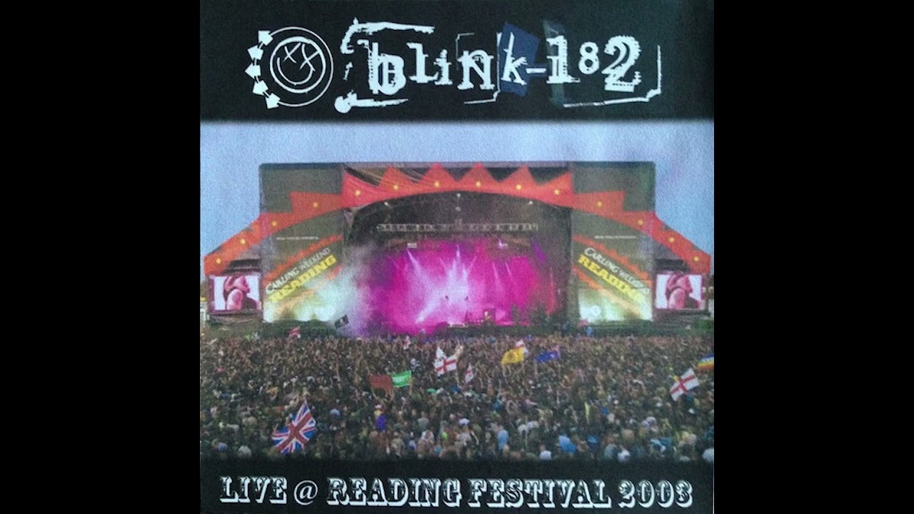 blink-182 - The Country Song live [READING FESTIVAL 2003]