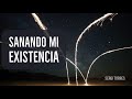 Sanando mi Existencia - Por Sergi Torres - Un Curso de Milagros