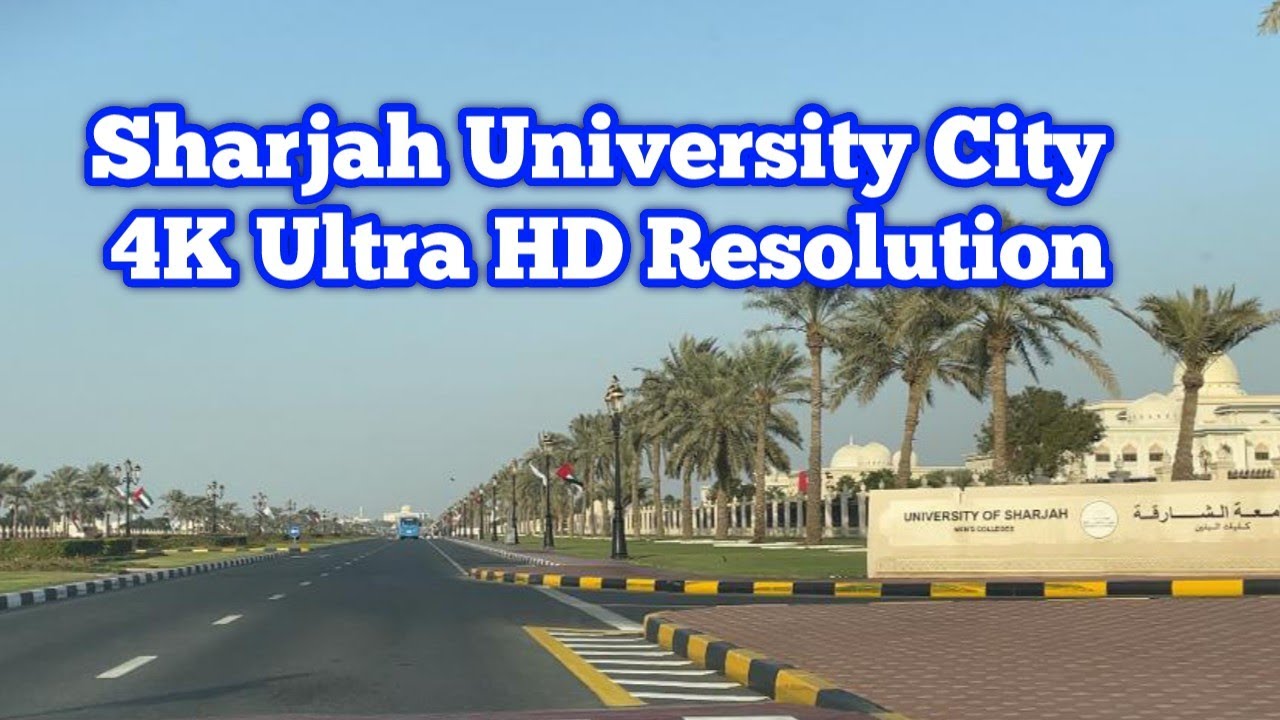 Sharjah University City 4K 4K Sharjah Video Ultra HDR E102 To E88 sharjah-university-city-4k-4k-sharjah-video-ultra-hdr-e102-to-e88