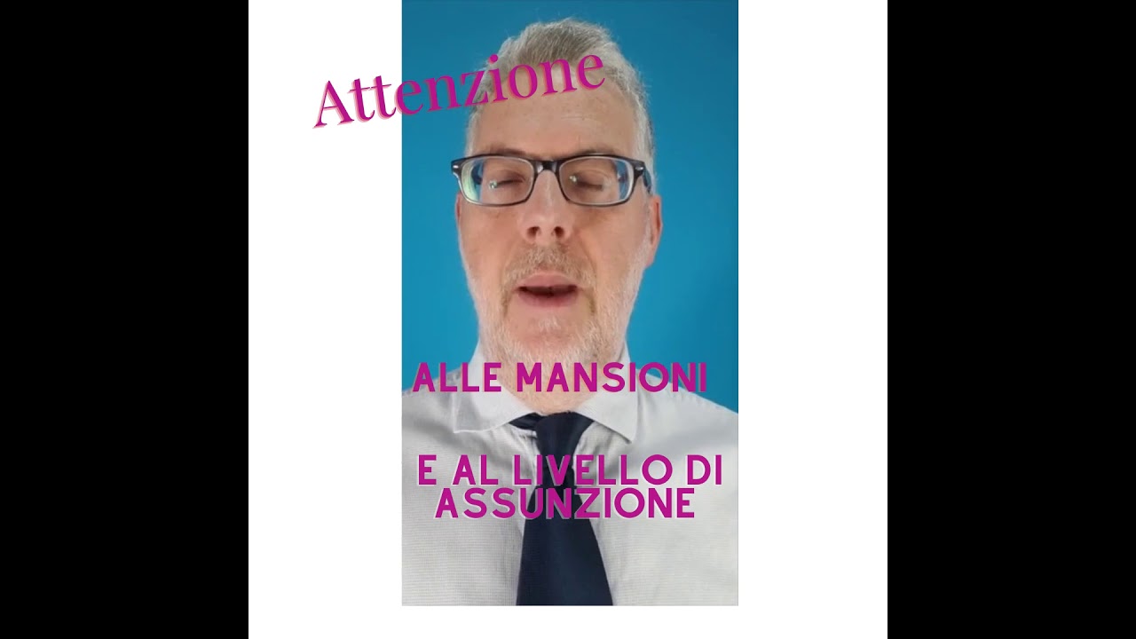 Livello di assunzione e mansioni.