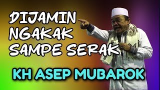 Jamaah seah, Kh Asep mubarok terbaru