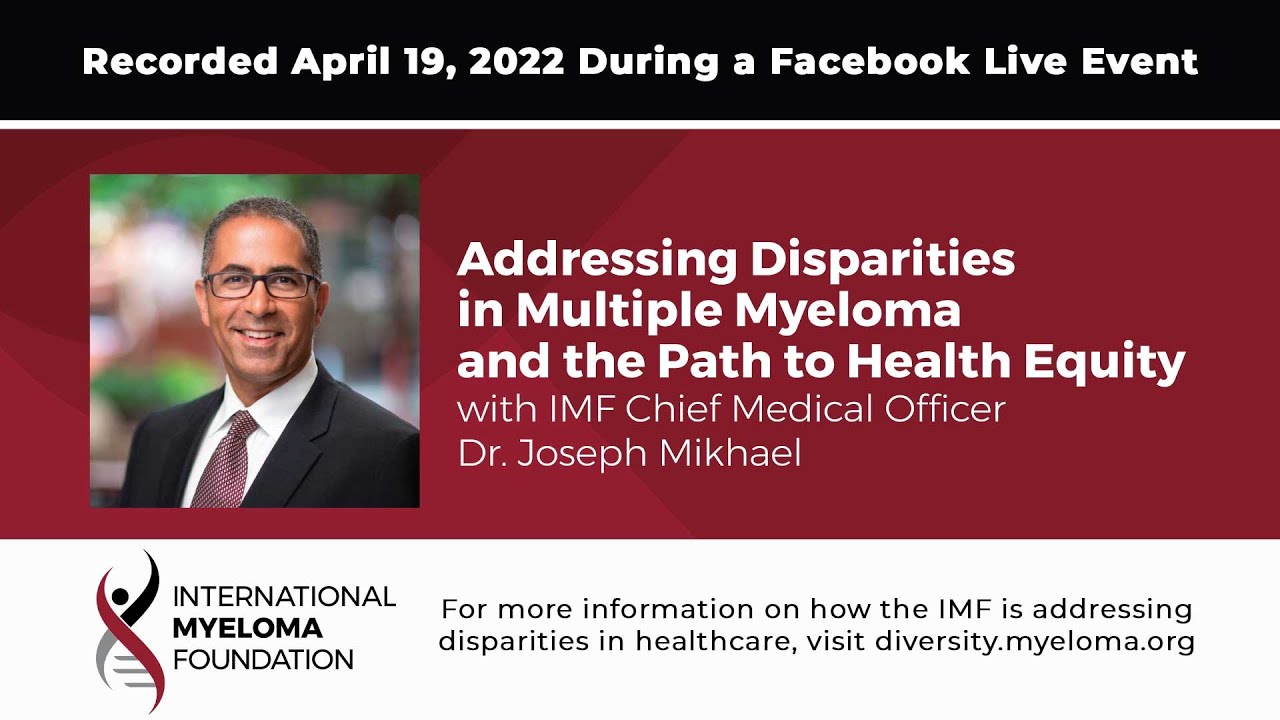 Addressing Disparities in Multiple Myeloma and the Path to Health ...