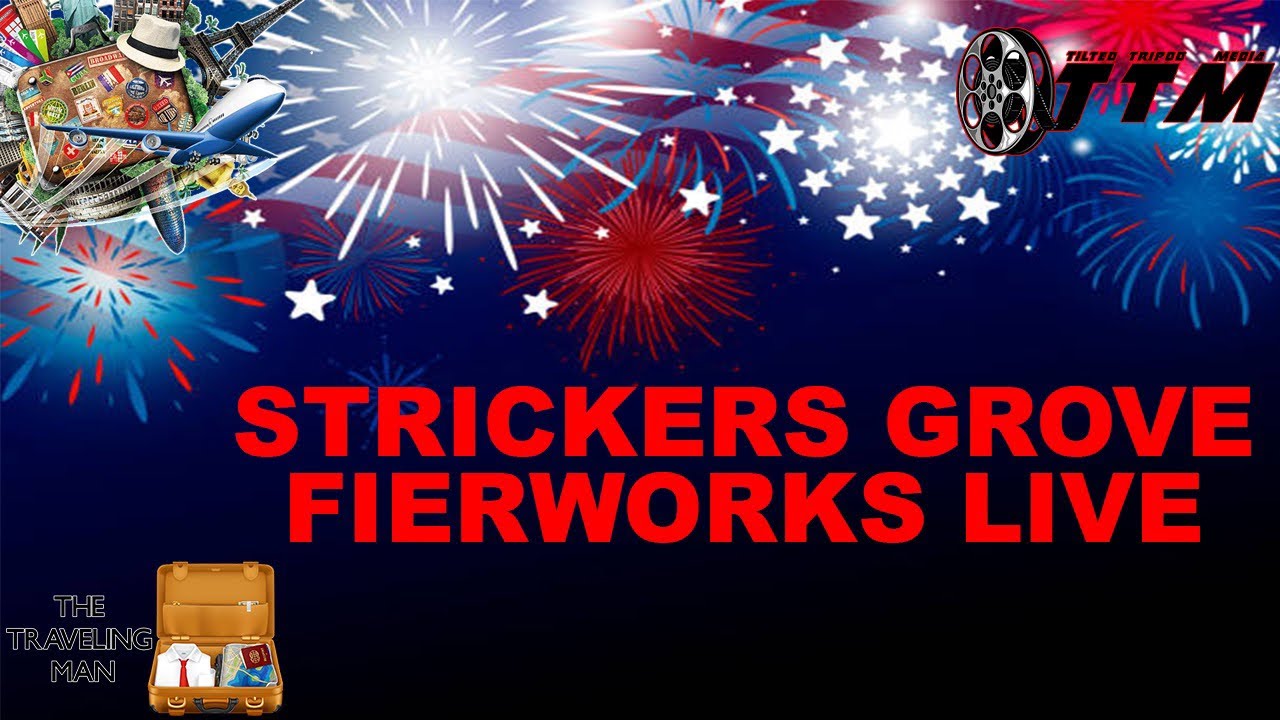 STRICKERS GROVE FIREWORKS YouTube