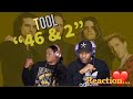 FIRST TIME HEARING TOOL "46 & 2" REACTION | 🤔🤔