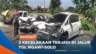 NGAWI - Kecelakaan Tunggal 2 Mobil Di Tol Ngawi-Solo, 2 Meninggal Belasan Luka