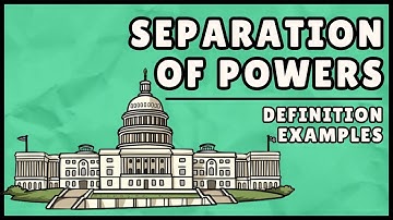 What is Separation Of Powers? (Easy Explanation)