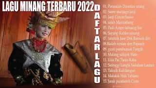 Lagu Minang Terbaru  & Terpopuler 2022 Full Album, Parasaian Di Rantau Urang, Samo Manjago janji