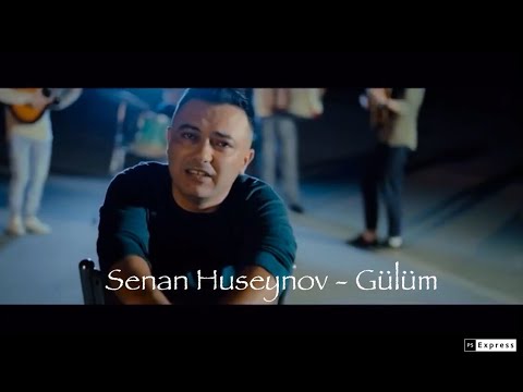 Senan Huseynov - Gulum 2022 klip