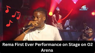 Rema First Ever Performance on Stage on O2 Arena