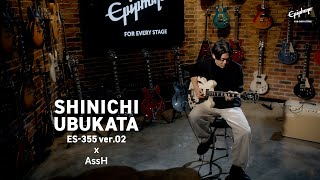 Epiphone Shinichi Ubukata ES-355 ver.02 Impressions feat. AssH