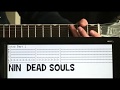 Nine Inch Nails Dead Souls Guitar Tab Lesson with Bass also by Joy Division
