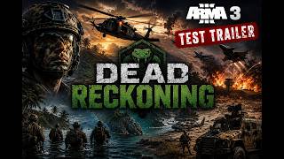Dead Reckoning - (Test Trailer) | ARMA 3 Machinima