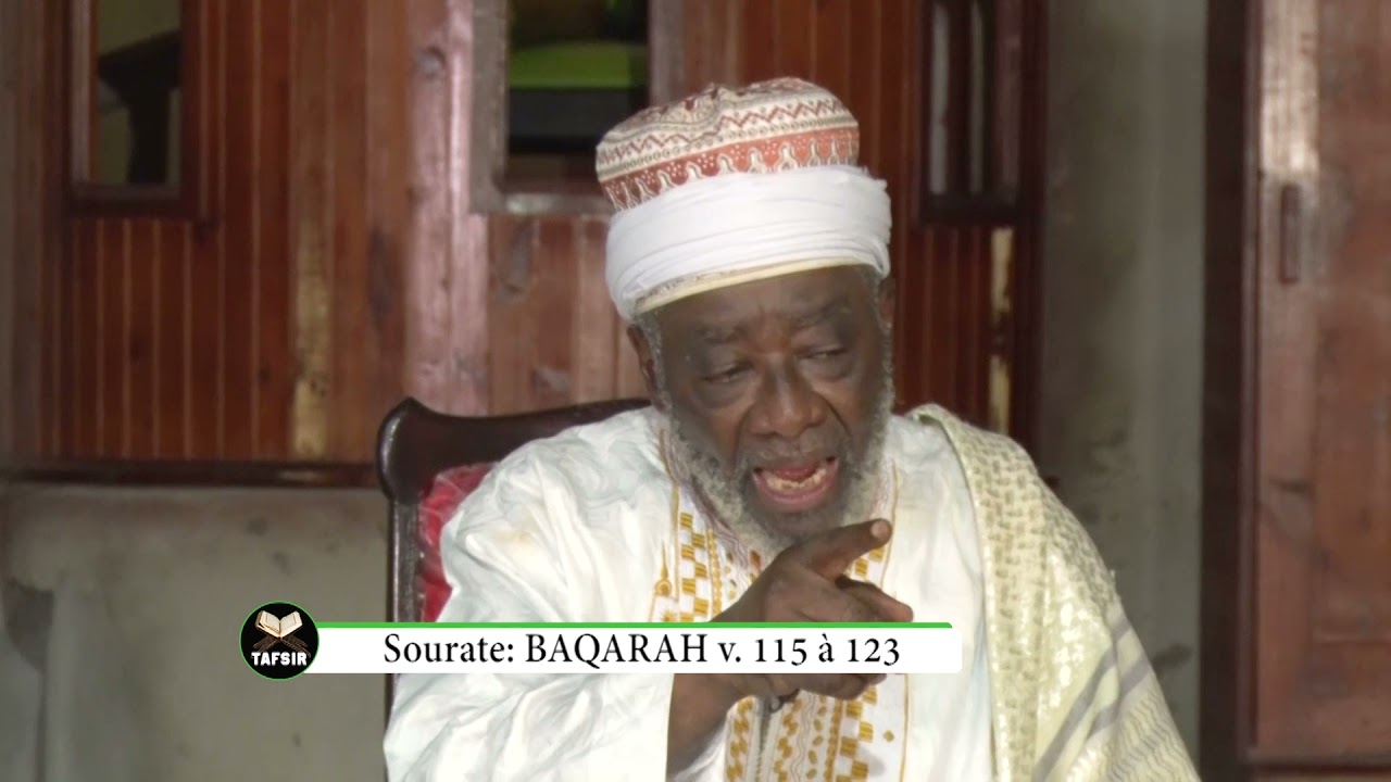 TAFSIR ALI OUATTARA SOURATE BAQARAH V 115 A 123