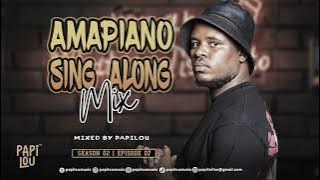 Amapiano 2024 sing along mix | 10 May 2024 | Chilled Vibes | Best of Amapiano 2024