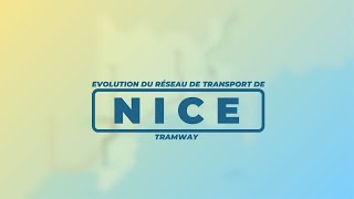 Évolution du réseau de transport de NICE