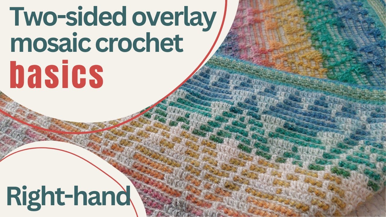 Two-sided overlay mosaic crochet basics. Right-handed. Featuring the pattern Painted Mosaic Stories