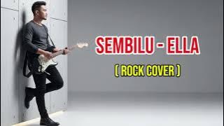 Sembilu - Ella | Rock Cover by Vortexia