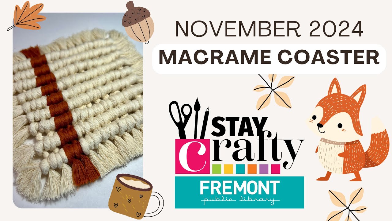 Adult Craft Kit - Macrame Coaster - Fremont Public Library - YouTube