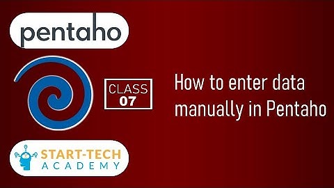 How to enter data manually in Pentaho | Pentaho PDI