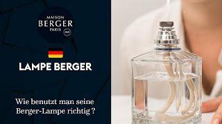 Wie benutzt man seine Lampe Berger richtig?