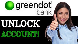 How To Unlock My Greendot Account (2025)