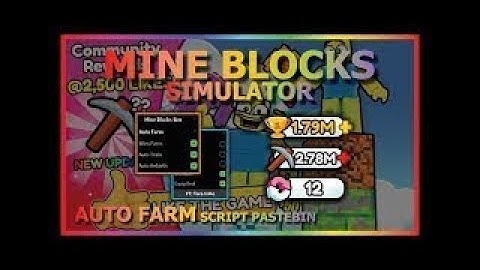 MINE BLOCKS SIMULATOR Script Pastebin 2023 AUTO FARM | AUTO REBIRTH | AUTO TRAIN | HATCH EGG