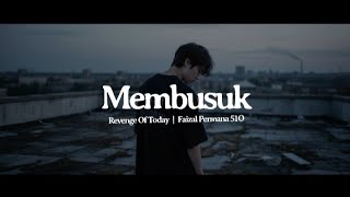 MEMBUSUK - REVENGE OF TODAY (Official Lyrics Music) #forrevenge #bmth #revengeoftoday #510