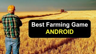 Best Farming Game for Android - FARMING SIMULATOR GAME screenshot 1