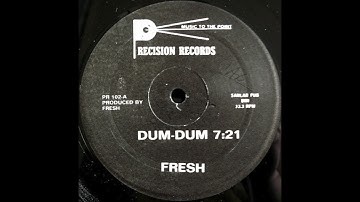 Fresh - Dum Dum