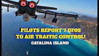 Two Pilots Report Multiple Objects Circling Above Their Aircraft Near Catalina Island!