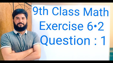 9th class Math Exercise 6.2 Question  1  Balochistan Board | FREE EDUCATION | Muhammad Hilal