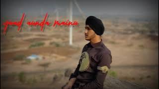 yaad Aunda mainu: sucha yaar ( full song) fateh singh /Ranjha yaar/ Latest Punjabi songs 2019