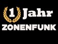 1 Jahr Zonenfunk! Wie alles begann! + Kommentare! + Versprecher!
